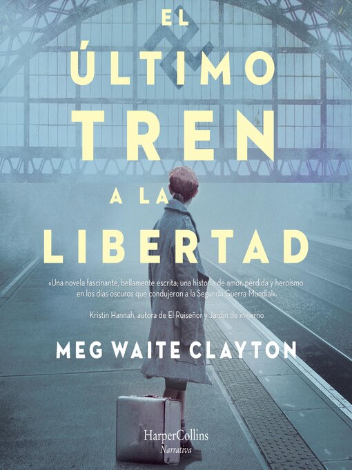 Cover image for El último tren a la libertad
